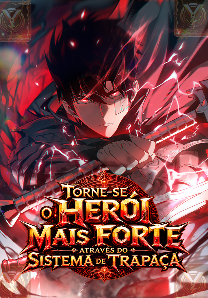 Torne-se o Herói Mais Forte Através do Sistema de Trapaça